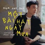 mot bai hat ngay mua - pham anh duy