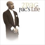 pac's life (album version (edited)) - 2pac, t.i., ashanti