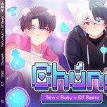 chung ta - siro, ruby, qt beatz