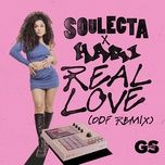 real love (odf remix) - soulecta, hari