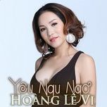 lien minh group - hoang le vi