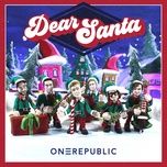 dear santa - onerepublic