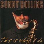 a nightingale sang in berkeley square (album version) - sonny rollins