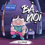 ba noi - lk, chi ca