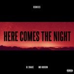 here comes the night (shockone remix) - dj snake, mr hudson