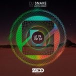 let me love you (zedd remix) - dj snake, zedd, justin bieber