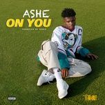 on you - ashe