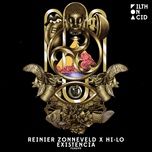 existencia - reinier zonneveld, hi-lo, oliver heldens