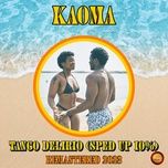 tango delirio (sped up 10 %) (remastered 2023) - kaoma