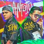 antojo - juhn, de la ghetto