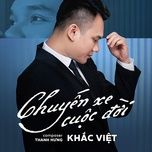 chuyen xe cuoc doi - khac viet, acv