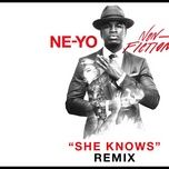 she knows (remix) (sped up) - ne-yo, trey songz, the-dream, t-pain