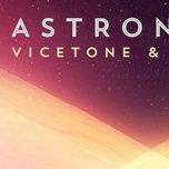 astronomia - vicetone, tony igy