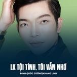 lk toi tinh, toi van nho - dinh quoc cuong, khang linh