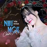 nhu mot con me - yen khoa