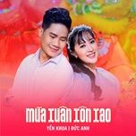 mua xuan xon xao - yen khoa, duc anh