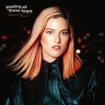 wasting all these tears (cassadee's version) - cassadee pope