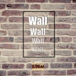 wall - eden