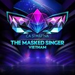khoa ly biet - the masked singer, voi ban don