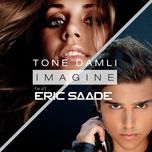 imagine - tone damli, eric saade