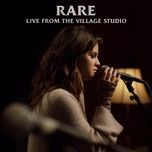 rare (live from the village studio) - selena gomez