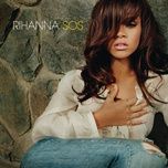 sos (nevin's glam club mix) - rihanna