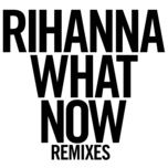 what now (guy scheiman mixshow edit) - rihanna