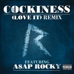 cockiness (love it) remix (explicit version) - rihanna, a$ap rocky