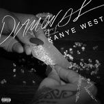 diamonds (remix) - rihanna, kanye west