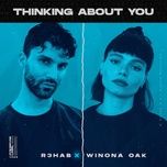 thinking about you - r3hab, winona oak