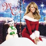 all i want for christmas is you - mariah carey