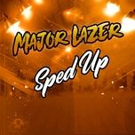 be together (speed version) - major lazer, sped-o, spedup trends
