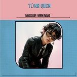 tung quen (lofi version) - wren evans, mixus