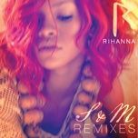 s&m (sidney samson radio) - rihanna