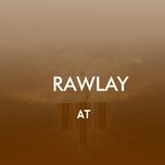 rawlay - at