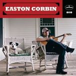 a lot to learn about livin' (album version) - easton corbin