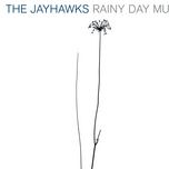 fools on parade (bonus disc version) - the jayhawks