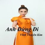 anh dung di - vinh thuyen kim