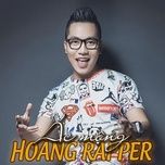 nang toi - hoang rapper