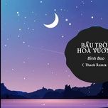 bau troi hoa vuong (longdrae remix) - binh boo