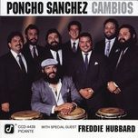 yesterdays (album version) - poncho sanchez, freddie hubbard