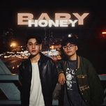 baby honey - duy dat do, kiyoshi phan