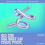 gui em hon mot loi chuc phuc (toann remix) - bom music group, truc ban bun