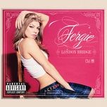 london bridge (a cappella) - fergie
