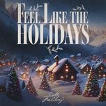 feel like the holidays - scotty mccreery