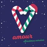 amour (christmas version) - thy, uyennhi, quanhat5am