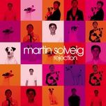 rejection (stylophinic mix) - martin solveig