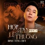 hop tan la le thuong (lofi) - dinh tung huy