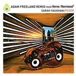 fever (adam freeland extended remix (adam freeland master)) - sarah vaughan