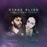 stars align (faulhaber remix) - r3hab, thai y lam (jolin tsai)